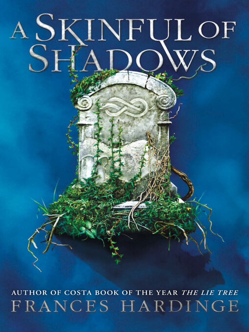 Title details for A Skinful of Shadows by Frances Hardinge - Wait list